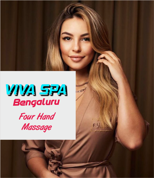 Four Hand Massage in Indiranagar